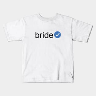 Verified Bride (Black Text) Kids T-Shirt